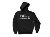 STILL BLACK AF Hoodie