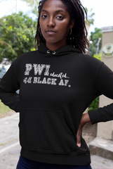 STILL BLACK AF Hoodie