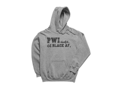 STILL BLACK AF Hoodie