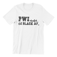 STILL BLACK AF.